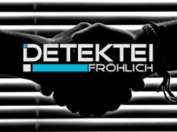 Detektei Fröhlich, Graz Öffnungszeiten