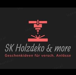 SK Holzdeko & More by Sascha Kellermann, Wernstein am Inn Öffnungszeiten