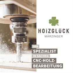 Hoizglück Märzinger, Kollerschlag Öffnungszeiten
