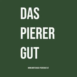 Wirtshaus Pierergut, Aflenz Kurort Öffnungszeiten