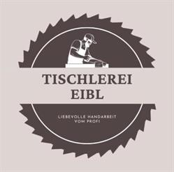 Tischlerei Eibl, Obertrum am See Öffnungszeiten