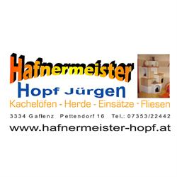 Hopf Jürgen Hafnermeister, Gaflenz Öffnungszeiten