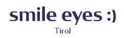 Smile Eyes Tirol - Augenmedizin + Augenlasern Ellmau, Öffnungszeiten