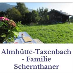 Almhütte-Taxenbach - Familie Schernthaner, Öffnungszeiten