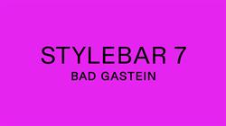 Stylebar 7 OG, Bad Gastein Öffnungszeiten