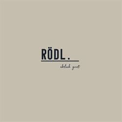 RÖDL. am Hafen, Muckendorf-Wipfing Öffnungszeiten