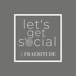 Let's get social by fraebitude - Online Marketing Agentur / Werbeagentur, Zell am See Öffnungszeiten