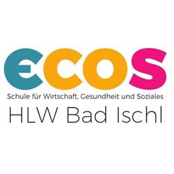 HLW Bad Ischl Nachhaltigkeitsmanagement, Sozialmanagement, Fachschule für Sozialberufe, Öffnungszeiten