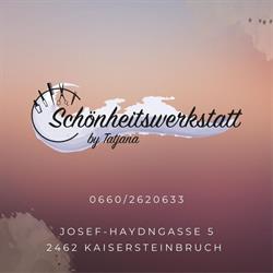 Schönheitswerkstatt by Tatjana, Kaisersteinbruch Öffnungszeiten