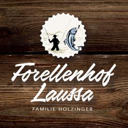 Forellenhof Holzinger, Laussa Öffnungszeiten