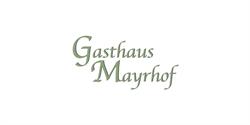 Gasthaus Mayrhof, Mattsee Öffnungszeiten