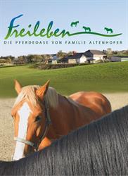 Pferdeoase Freileben, Altenfelden Öffnungszeiten