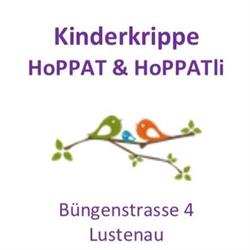 Kinderkrippe HoPPAT & HoPPATli, Lustenau Öffnungszeiten