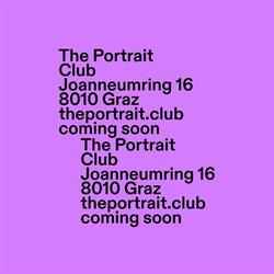 The Portrait Club, Graz Öffnungszeiten